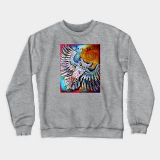 Stay Wild Owl Crewneck Sweatshirt